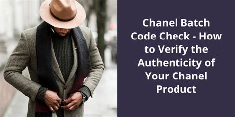 chanel batch code|chanel authentication code.